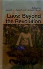 Laos Beyond the Revolution