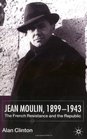 Jean Moulin 18991943 The French Resistance and the Republic