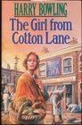 The Girl From Cotton Lane
