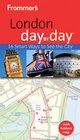 Frommer's London Day By Day 3rd Edition (Frommer's Day by Day - Pocket)