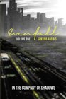 Evenfall Volume I: Director's Cut (In the Company of Shadows)