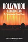 Hollywood Blockbusters The Anthropology of Popular Movies