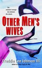 Other Men's Wives A Novel
