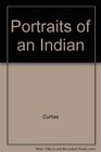 Portraits of an Indian