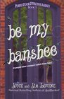 Be My Banshee (Purple Door Detective Agency, Bk 1)