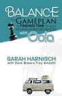 Balance The Gameplan to Finding Time for Your Young Living Business with Oola