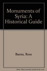 Monuments of Syria An Historical Guide
