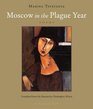 Moscow in the Plague Year Poems