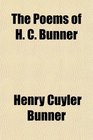 The Poems of H C Bunner