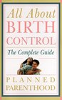 All About Birth Control  A Complete Guide