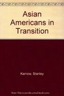 Asian Americans in Transition