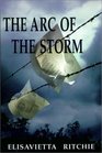 The Arc of the Storm
