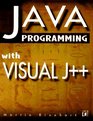 Java Programming with Visual J
