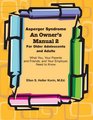 Asperger Syndrome An Owner's Manual 2 For Older Adolescents and Adults  You Your Parents and Friends and Your Employer Need to Know