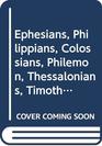 Ephesians Philippians Colossians Philemon Thessalonians Timothy Titus James Peter and Jude