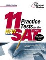 11 Practice Tests for the New SAT and PSAT 2006 Edition