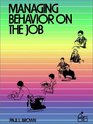 Managing Behavior on the Job