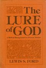 Lure of God  A Biblical Background for Process Theism