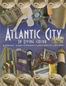 Atlantic City in Living Color
