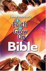 A Faith to Grow On Bible
