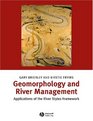 Geomorphology and River Management Applications of the River Styles Framework