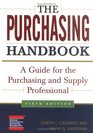 The Purchasing Handbook A Guide for the Purchasing and Supply Professional