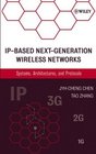 IPBased NextGeneration Wireless Networks Systems Architectures and Protocols