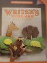 Writer's Workshop Applying the Writing Process a Scholastic Skills Book B
