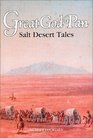 Great God Pan  Salt Desert Tales