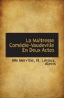 La Matresse ComdieVaudeville En Deux Actes