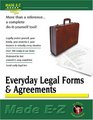 Everyday Legal Forms and Agreements Made E-Z (Made E-Z Guides)