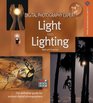 Digital Photography Expert Light and Lighting  The Definitive Guide for Serious Digital Photographers
