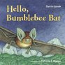 Hello Bumblebee Bat