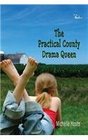 The Practical County Drama Queen