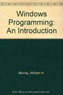 Windows Programming An Introduction
