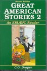 Great American Stories 2  An ESL/EFL Reader Second Edition