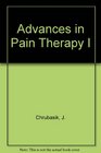 Advances in Pain Therapy I