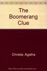 The Boomerang Clue (G.K. Hall large print book series)