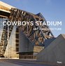 The Cowboys Stadium Art  Architecture