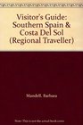 Visitor's Guide Southern Spain  Costa Del Sol