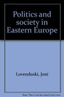 Politics and society in Eastern Europe