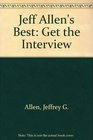 Jeff Allen's Best Get the Interview