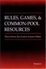 Rules Games and CommonPool Resources