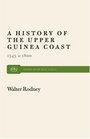 A History of the Upper Guinea Coast 15451800