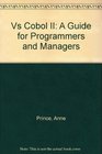 Vs Cobol II A Guide for Programmers and Managers
