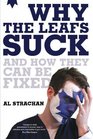 Why the Leafs Suck and How They Can Be Fixed