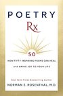 Poetry Rx How 50 Inspiring Poems Can Heal and Bring Joy To Your Life