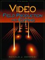 Video Field Production and Editing