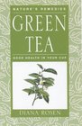 GREEN TEA GOOD HEALTH IN YOUR CUP
