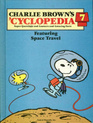 Charlie Brown's 'Cyclopedia Vol. 7: Featuring Space Travel